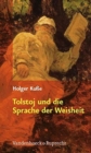 Image for Tolstoj Und Die Sprache Der Weisheit