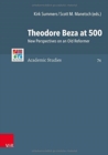 Image for Theodore Beza at 500 : New Perspectives on an Old Reformer