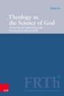 Image for Theology as the Science of God