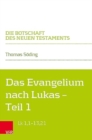Image for Das Evangelium nach Lukas : Teilband 1: Lk 1,1--13,21