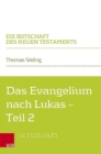 Image for Das Evangelium nach Lukas : Teilband 2: Lk 13,22--24,53