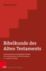 Image for Bibelkunde des Alten Testaments : Die kanonischen und apokryphen Schriften a Mit LernA¼bersichten von Dirk Schwiderski
