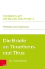 Image for Die Briefe an Timotheus und Titus : Die Pastoralbriefe