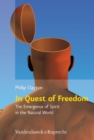 Image for In Quest of Freedom : The Emergence of Spirit in the Natural World