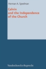 Image for Calvin and the Independence of the Church