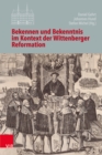 Image for Bekennen und Bekenntnis im Kontext der Wittenberger Reformation