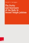 Image for The Purity and Sanctuary of the Body in Second Temple Judaism