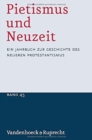 Image for Pietismus und Neuzeit Band 45 -- 2019 : Ein Jahrbuch zur Geschichte des neueren Protestantismus