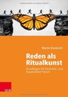 Image for Reden als Ritualkunst : Grundlagen fur Hochzeits- und Trauerredner*innen