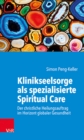 Image for Klinikseelsorge als spezialisierte Spiritual Care