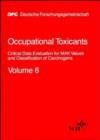 Image for Occupational Toxicants : Critical Data Evaluation for MAK Values and Classification of Carcinogens, Volume 6