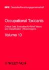 Image for Occupational toxicants  : critical data evaluation for MAK values and classification of carcinogensVol. 10