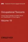 Image for Occupational Toxicants : Critical Data Evaluation for MAK Values and Classification of Carcinogens : v. 19