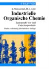 Image for Industrielle Organische Chemie - Beudentende Vor-Und Zwischenprodukte - 5 Vollstandig Uberarbeirete Auflage