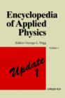 Image for Encyclopedia of applied physics1: Annual update : Annual Update 1