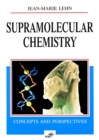 Image for Supramolecular Chemistry : Concepts and Perspectives