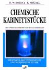 Image for Chemische Kabinettstuecke Spektakulaere Experimente Und Geistreiche Zitate