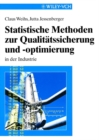 Image for Statistische Methoden zur Qualitatssicherung und Optimierung in der Industrie