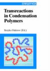 Image for Transreactions in Condensation Polymers