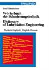 Image for Wèorterbuch der Schmierungstechnik  : Deutsch-Englisch/English-German