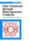 Image for Fine chemicals through heterogenous catalysis