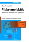 Image for Makromolekule Band 3 - Industrielle Polymere &amp; Synthesen A6