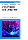 Image for Dendrimers and dendrons  : concepts, syntheses, applications