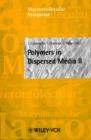 Image for Polymers in Dispersed Media