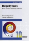 Image for BiopolymersVol. 10: General aspects and special applications