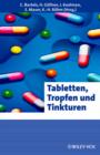 Image for Tabletten, Tropfen und Tinkturen