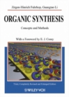 Image for Organic synthesis  : concepts and methods