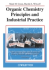 Image for Organic chemistry principles and industrial practice