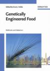 Image for Genetically engineered food  : methods and detection