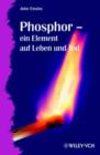 Image for Phosphor Ein Element Auf Leben Und Tod