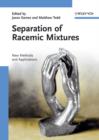 Image for Separation of racemic mixtures  : new methods and applications