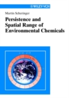 Image for Persistence and Spatial Range of Environmental Chemicals