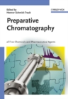 Image for Preparative chromatography of fine chemicals &amp; pharmaceutical agents