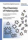 Image for The Chemistry of Heterocycles : Structure, Reactions, Syntheses, and Applications