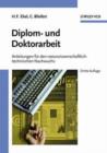 Image for Diplom-und Doktorarbeit : Anleitungen Fur Den Naturwissenschaftlich-technischen Nachwuchs