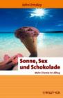 Image for Sonne, Sex Und Schokolade