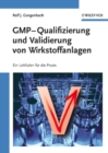 Image for GMP-Qualifizierung und Validierung von Wirkstoffanlagen