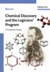 Image for Chemical Discovery and the Logicians&#39; Program : A Problematic Pairing