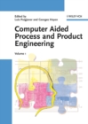Image for Computer Aided Process and Product Engineering (CAPE)