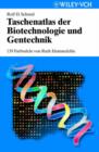Image for Taschenatlas Der Biotechnologie Gentechnik
