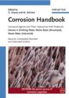 Image for Corrosion handbook  : corrosive agents and their interaction with materialsVol. 4: Drinking water, waste water (municipal), waste water (industrial) : v. 4 : Drinking Water, Waste Water (Municipal), Waste Water (Industrial)