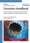 Image for Corrosion handbook  : corrosive agents and their interaction with materialsVol. 5: Carbonic acid, chlorine dioxide, seawater