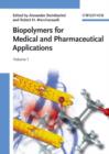 Image for Biopolymers for Medical and Pharmaceutical Applications
