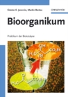 Image for Bioorganikum : Praktikum der Biokatalyse