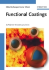 Image for Functional coatings  : by polymer microencapsulation