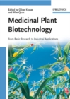 Image for Medicinal plant biotechnology  : from basic research to industrial applications